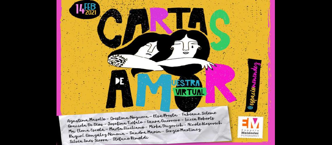  La muestra virtual Cartas de amor contiene diferentes expresiones del arte con coordinación de Espacio Menéndez (MUNICIPIO DE PERGAMINO)