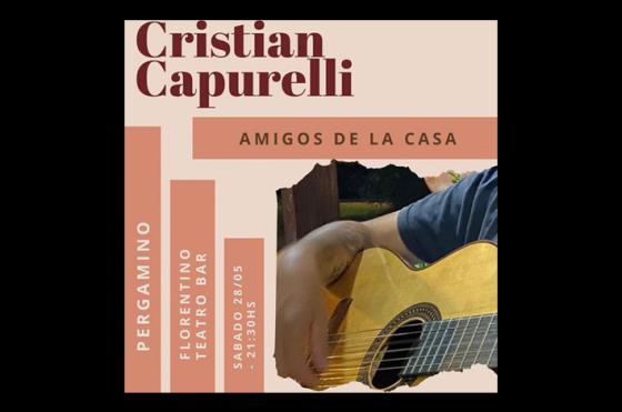 Este sbado Cristian Capurelli presentar su propuesta Amigos de la casa