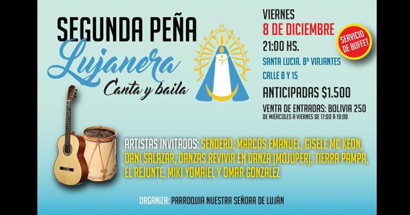 Este viernes en Santa Lucía barrio Viajantes se desarrollar� la Segunda Peña Lujanera Canta y baila