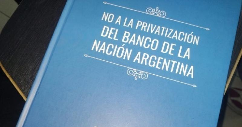 Empleados de la entidad junto a la Asociación Bancaria comenzaron una campaña para reunir voluntades para rechazar la privatización que propone el Gobierno nacional