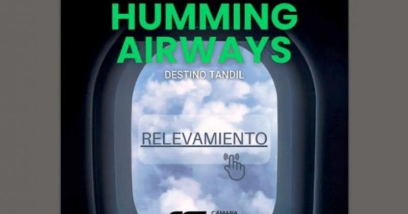 La aerolínea Humming Airways a través de la Cmara Empresaria de Tandil est llevando a cabo una encuesta entre los miembros de dicha entidad para evaluar la viabilidad de establecer vuelos comerciales