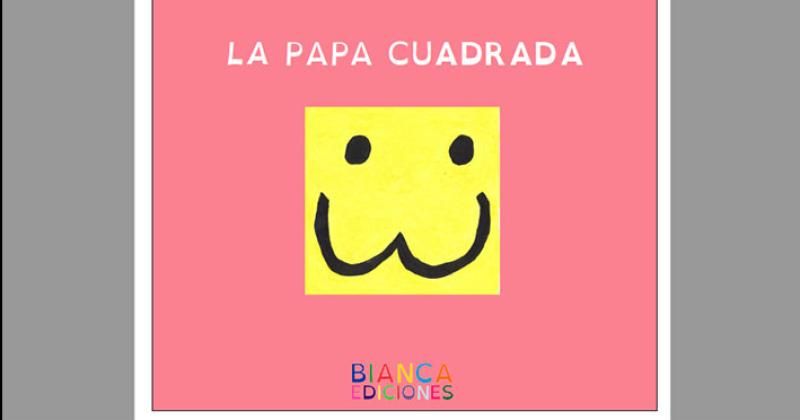 Portada del nuevo libro- La Papa Cuadrada El talento literario de Vicky sigue sorprendiendo